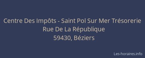 Centre Des Impôts - Saint Pol Sur Mer Trésorerie