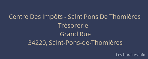 Centre Des Impôts - Saint Pons De Thomières Trésorerie