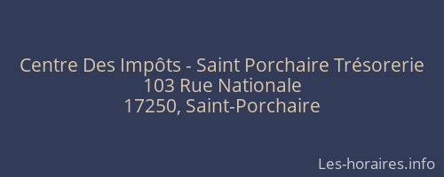 Centre Des Impôts - Saint Porchaire Trésorerie