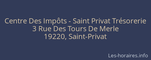 Centre Des Impôts - Saint Privat Trésorerie