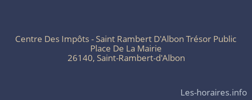 Centre Des Impôts - Saint Rambert D'Albon Trésor Public