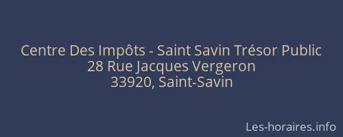 Centre Des Impôts - Saint Savin Trésor Public