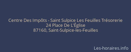 Centre Des Impôts - Saint Sulpice Les Feuilles Trésorerie