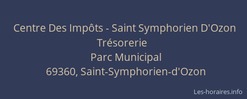 Centre Des Impôts - Saint Symphorien D'Ozon Trésorerie