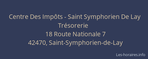 Centre Des Impôts - Saint Symphorien De Lay Trésorerie