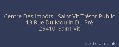 Centre Des Impôts - Saint Vit Trésor Public