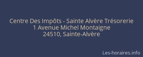 Centre Des Impôts - Sainte Alvère Trésorerie