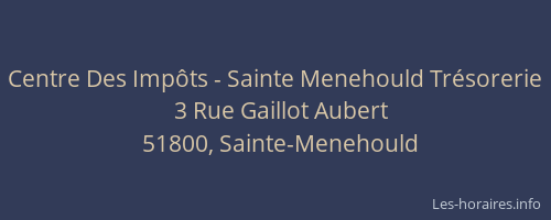 Centre Des Impôts - Sainte Menehould Trésorerie
