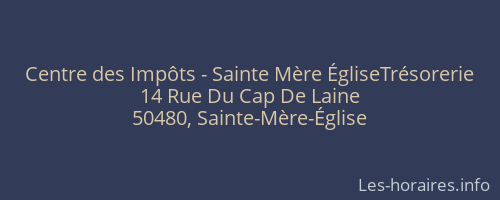 Centre des Impôts - Sainte Mère ÉgliseTrésorerie