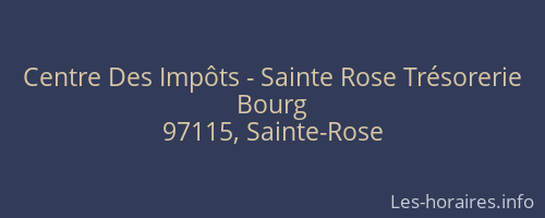 Centre Des Impôts - Sainte Rose Trésorerie