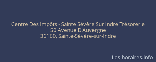 Centre Des Impôts - Sainte Sévère Sur Indre Trésorerie