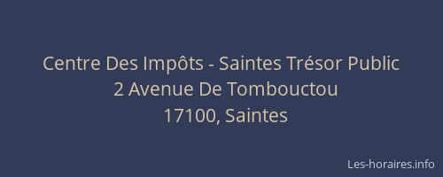 Centre Des Impôts - Saintes Trésor Public