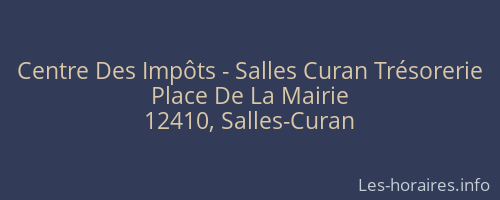 Centre Des Impôts - Salles Curan Trésorerie