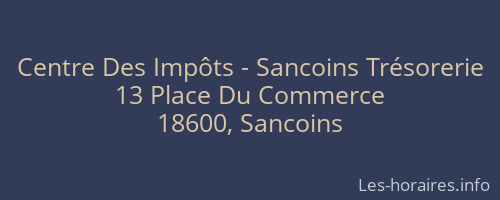 Centre Des Impôts - Sancoins Trésorerie