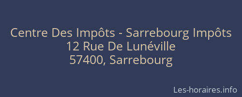 Centre Des Impôts - Sarrebourg Impôts