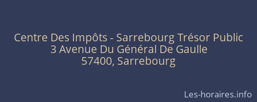 Centre Des Impôts - Sarrebourg Trésor Public