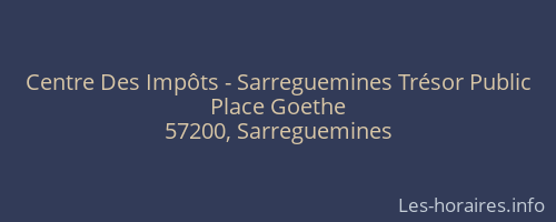 Centre Des Impôts - Sarreguemines Trésor Public