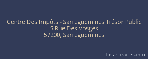 Centre Des Impôts - Sarreguemines Trésor Public
