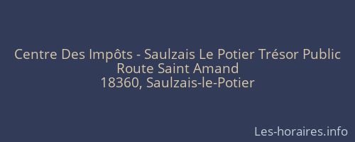 Centre Des Impôts - Saulzais Le Potier Trésor Public
