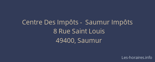 Centre Des Impôts -  Saumur Impôts