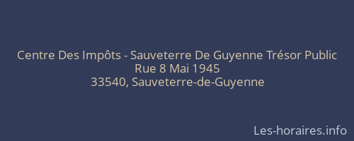 Centre Des Impôts - Sauveterre De Guyenne Trésor Public