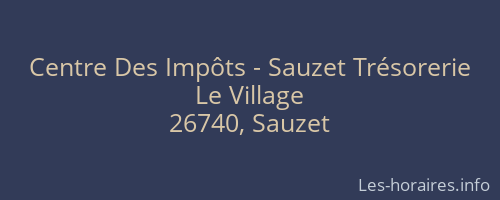 Centre Des Impôts - Sauzet Trésorerie
