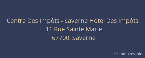 Centre Des Impôts - Saverne Hotel Des Impôts