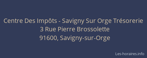 Centre Des Impôts - Savigny Sur Orge Trésorerie