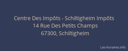 Centre Des Impôts - Schiltigheim Impôts