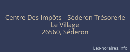 Centre Des Impôts - Séderon Trésorerie