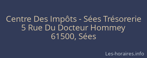 Centre Des Impôts - Sées Trésorerie