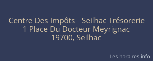 Centre Des Impôts - Seilhac Trésorerie