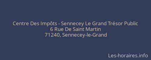 Centre Des Impôts - Sennecey Le Grand Trésor Public