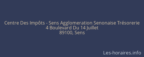 Centre Des Impôts - Sens Agglomeration Senonaise Trésorerie