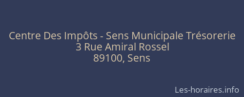 Centre Des Impôts - Sens Municipale Trésorerie