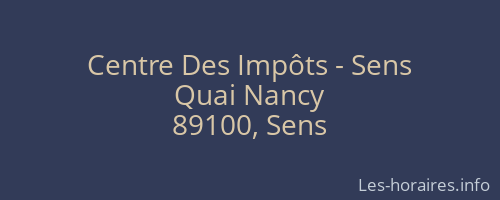 Centre Des Impôts - Sens