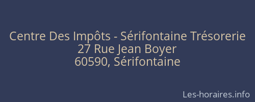 Centre Des Impôts - Sérifontaine Trésorerie