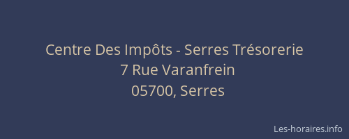 Centre Des Impôts - Serres Trésorerie