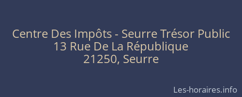 Centre Des Impôts - Seurre Trésor Public
