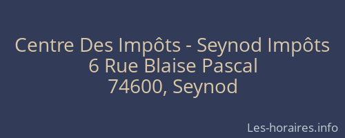 Centre Des Impôts - Seynod Impôts