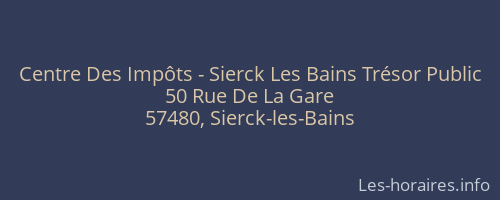 Centre Des Impôts - Sierck Les Bains Trésor Public