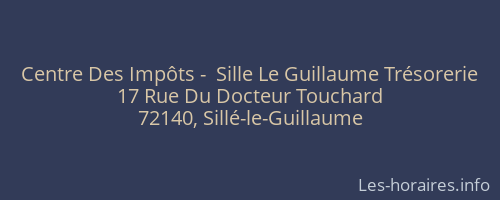 Centre Des Impôts -  Sille Le Guillaume Trésorerie