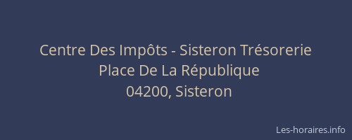 Centre Des Impôts - Sisteron Trésorerie