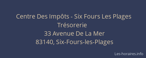 Centre Des Impôts - Six Fours Les Plages Trésorerie