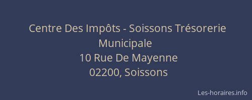 Centre Des Impôts - Soissons Trésorerie Municipale