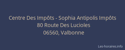 Centre Des Impôts - Sophia Antipolis Impôts
