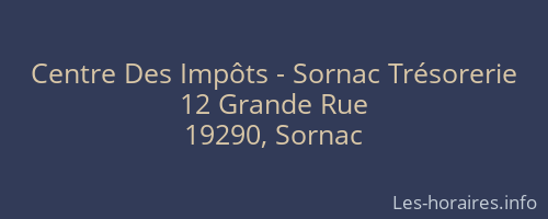 Centre Des Impôts - Sornac Trésorerie