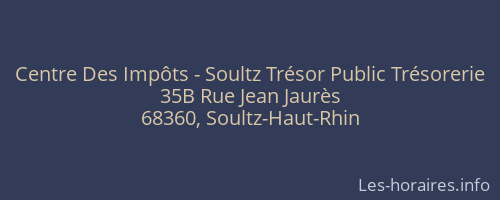 Centre Des Impôts - Soultz Trésor Public Trésorerie