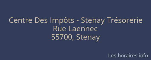 Centre Des Impôts - Stenay Trésorerie