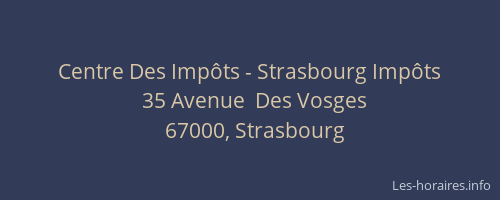 Centre Des Impôts - Strasbourg Impôts